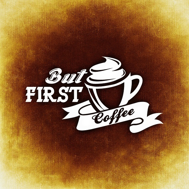 But first Coffee